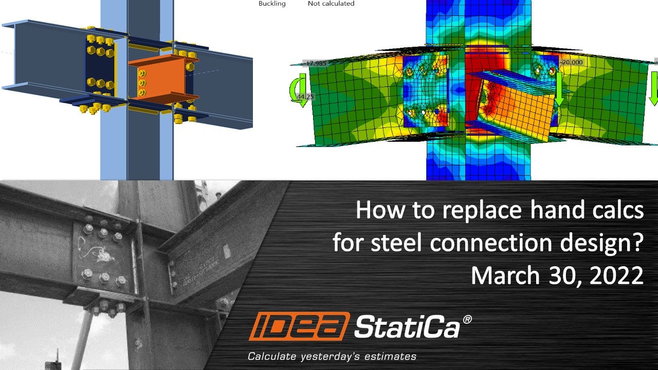 How to replace hand calcs for steel connection design?